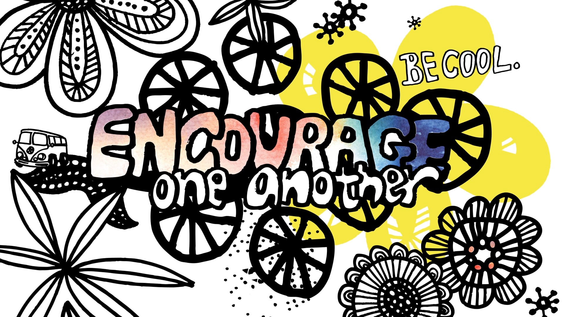 Encourage One Another