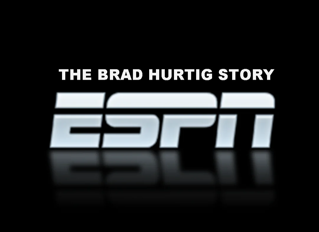 ESPN The Brad Hurtig Story on Vimeo
