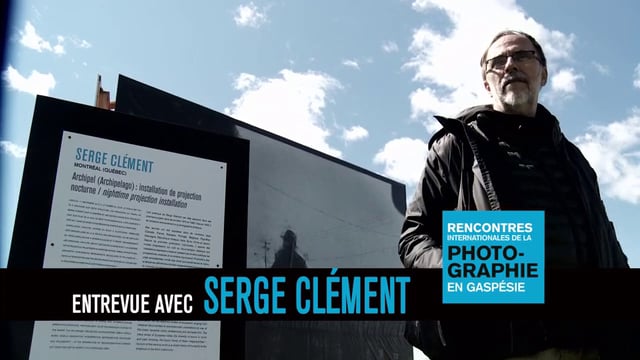Serge Clément - Entrevue | photogaspesie.ca | édition 2013