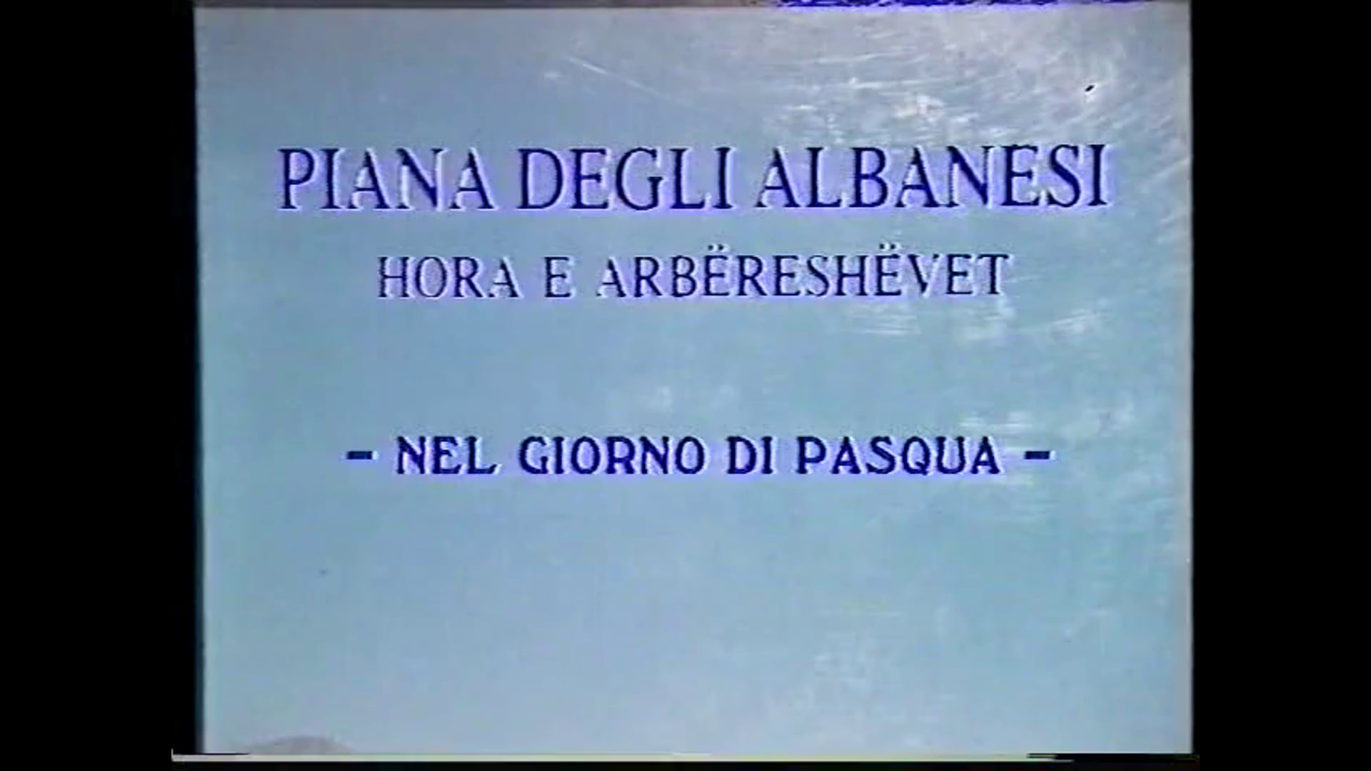 PASQUA A PIANA DEGLI ALBANESI