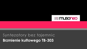 Brzmienie kultowego TB-303