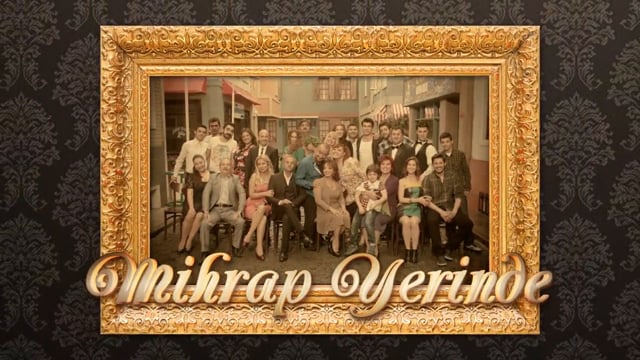 Show Tv   |   Mihrap Yerinde Jenerik