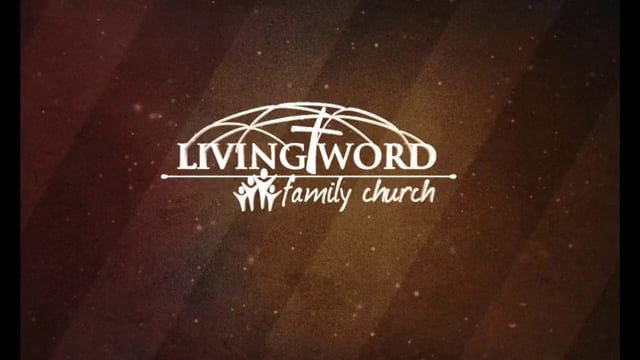 Living Word Family Church June 15th, 2014 on Vimeo