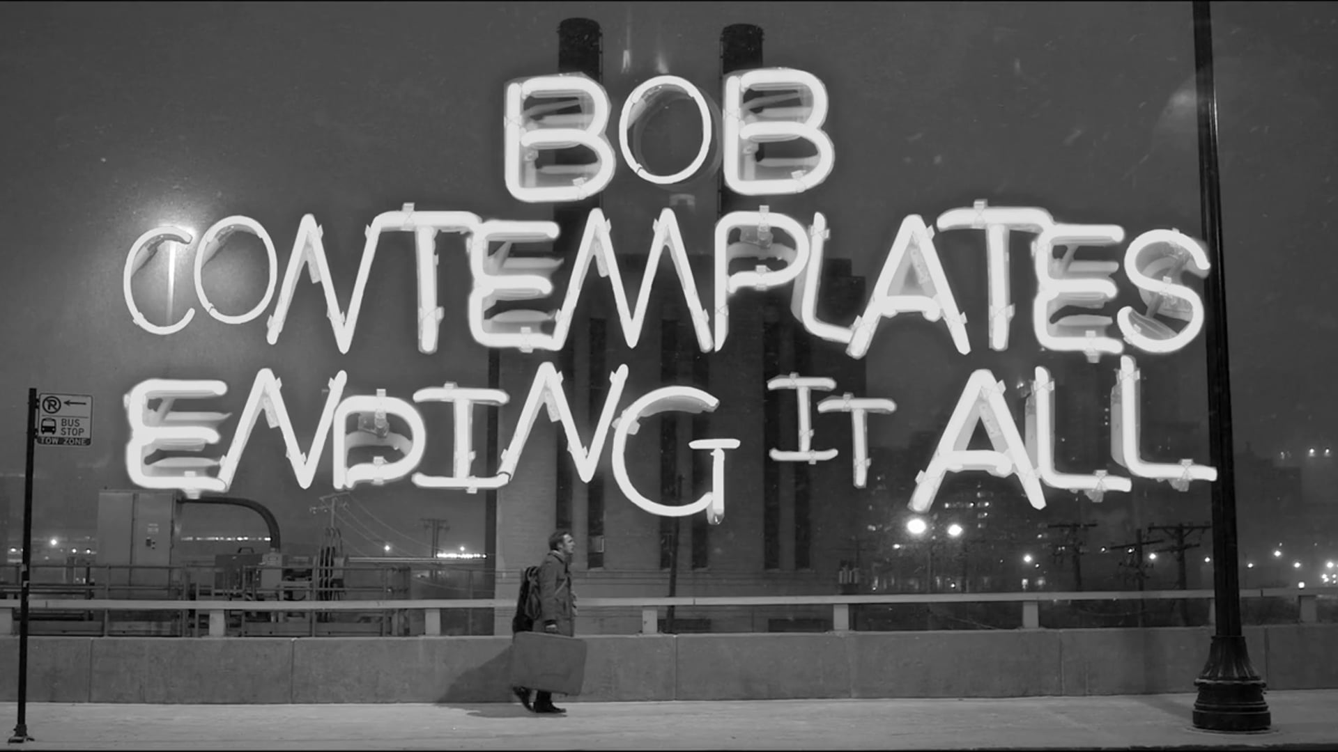Bob Contemplates Ending It All