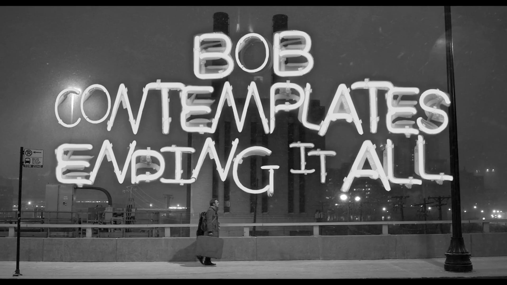 Bob Contemplates Ending It All