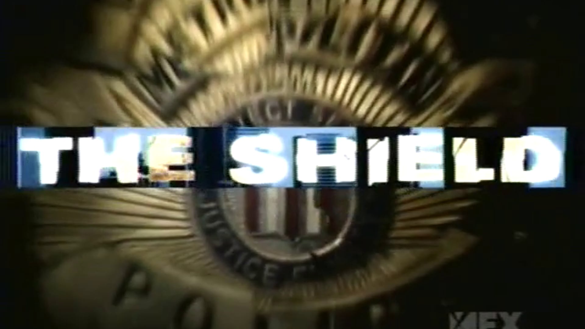 THE SHIELD - F/X