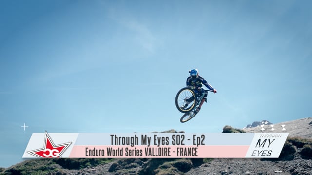 Cedric Gracia Through My Eyes S2 Episode2 - Valloire EWS#3