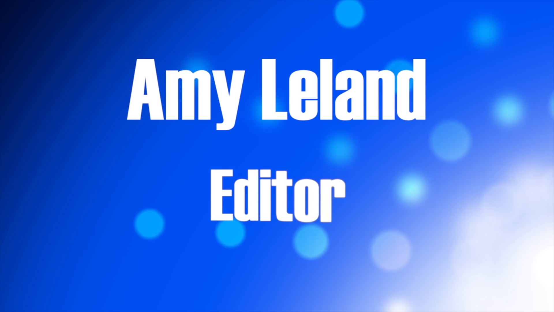 Amy Leland - Editing reel