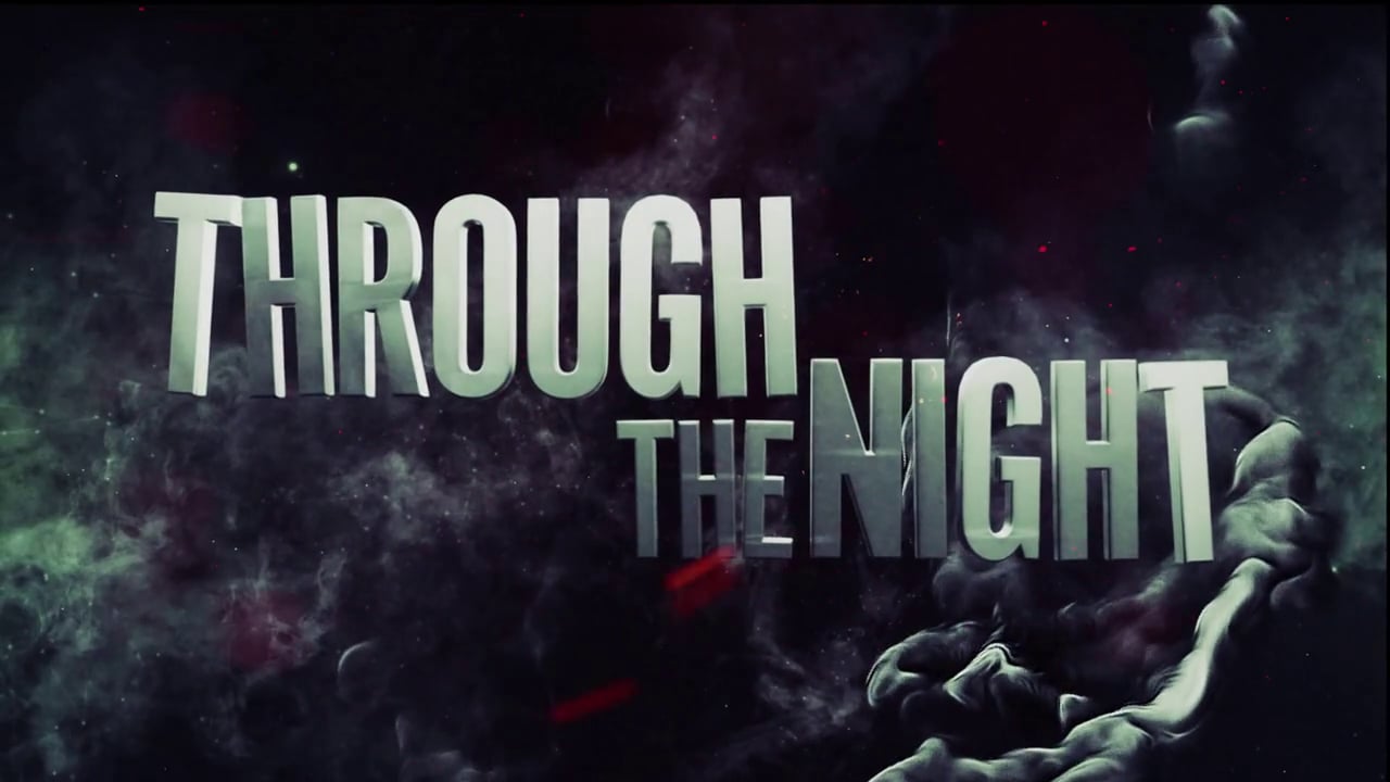 Through The Night Promo