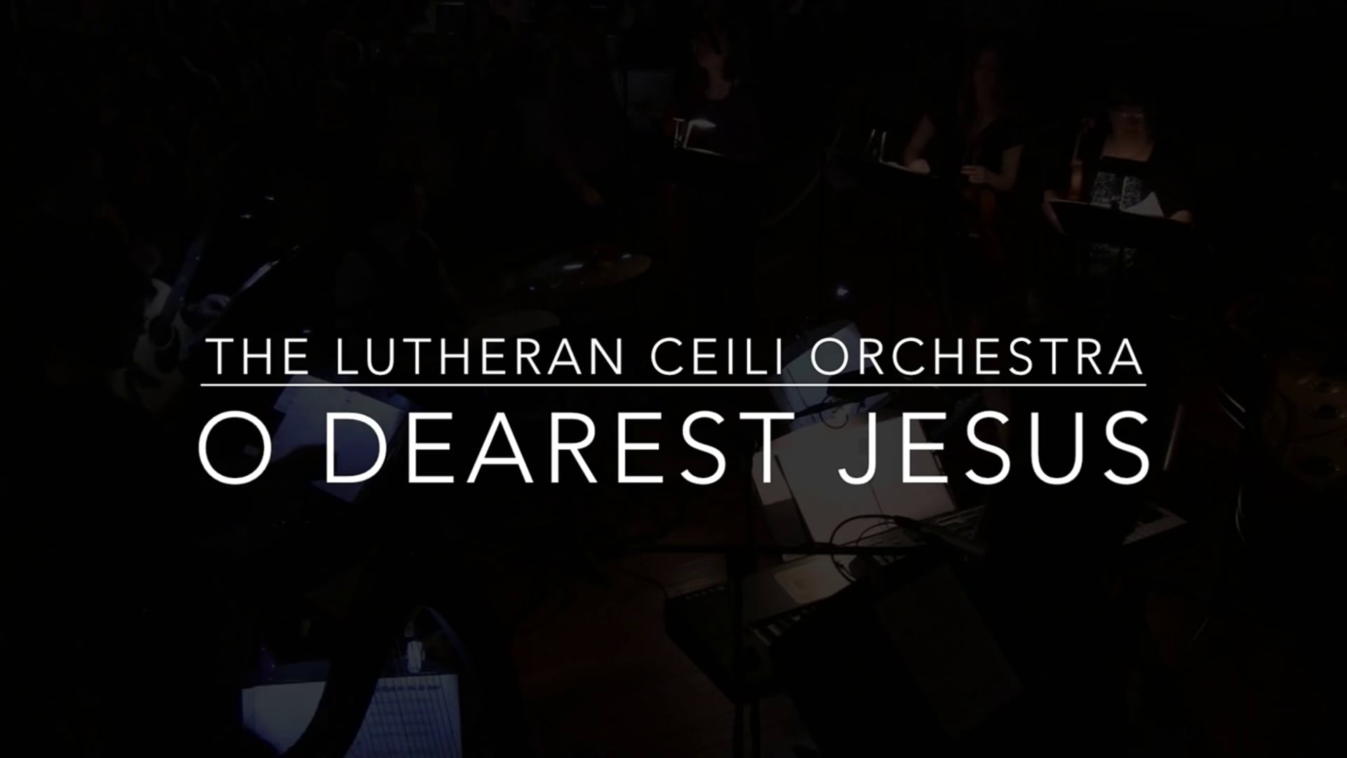"O Dearest Jesus" by The Lutheran Ceili Orchestra