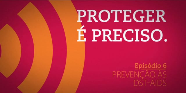 Prevenção às DST-AIDS in Programa Proteger é Preciso on Vimeo