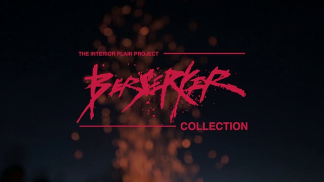 Berserker Collection Teaser from The Interior Plain Project