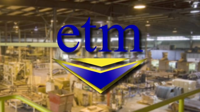 ETM Manufacturing - Industrial Video