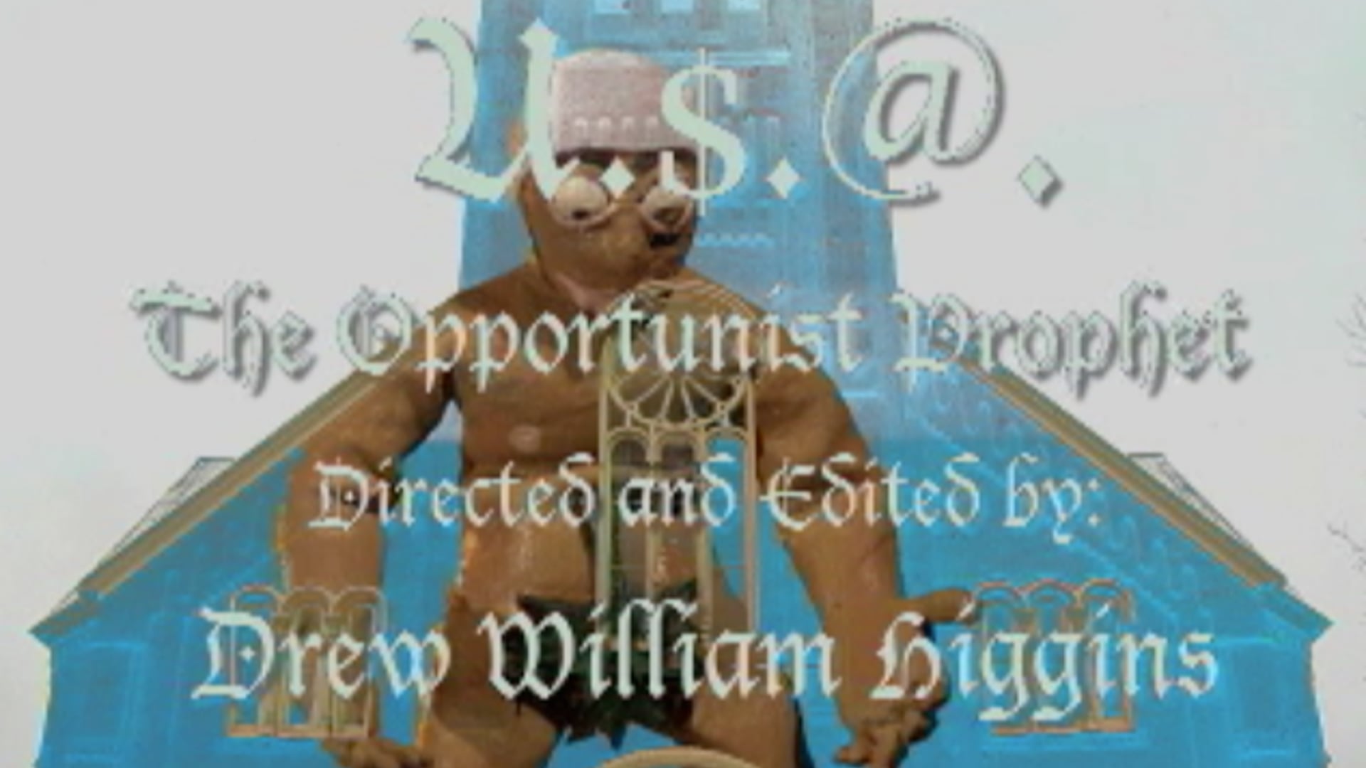 U.$.@.: The Opportunist Prophet - Rough Cut