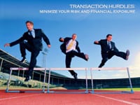 Transaction Hurdles - Minimize Your Risk and Financial Exposure