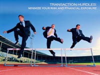 Transaction Hurdles - Minimize Your Risk and Financial Exposure
