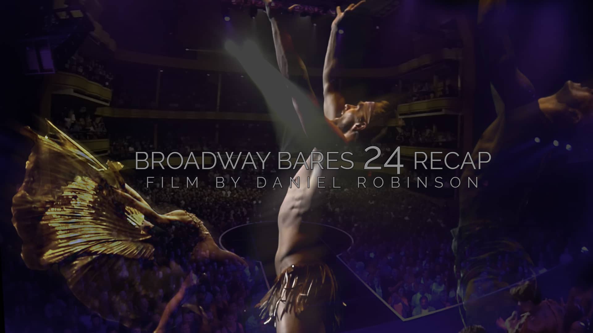 Broadway Bares 24 Recap on Vimeo