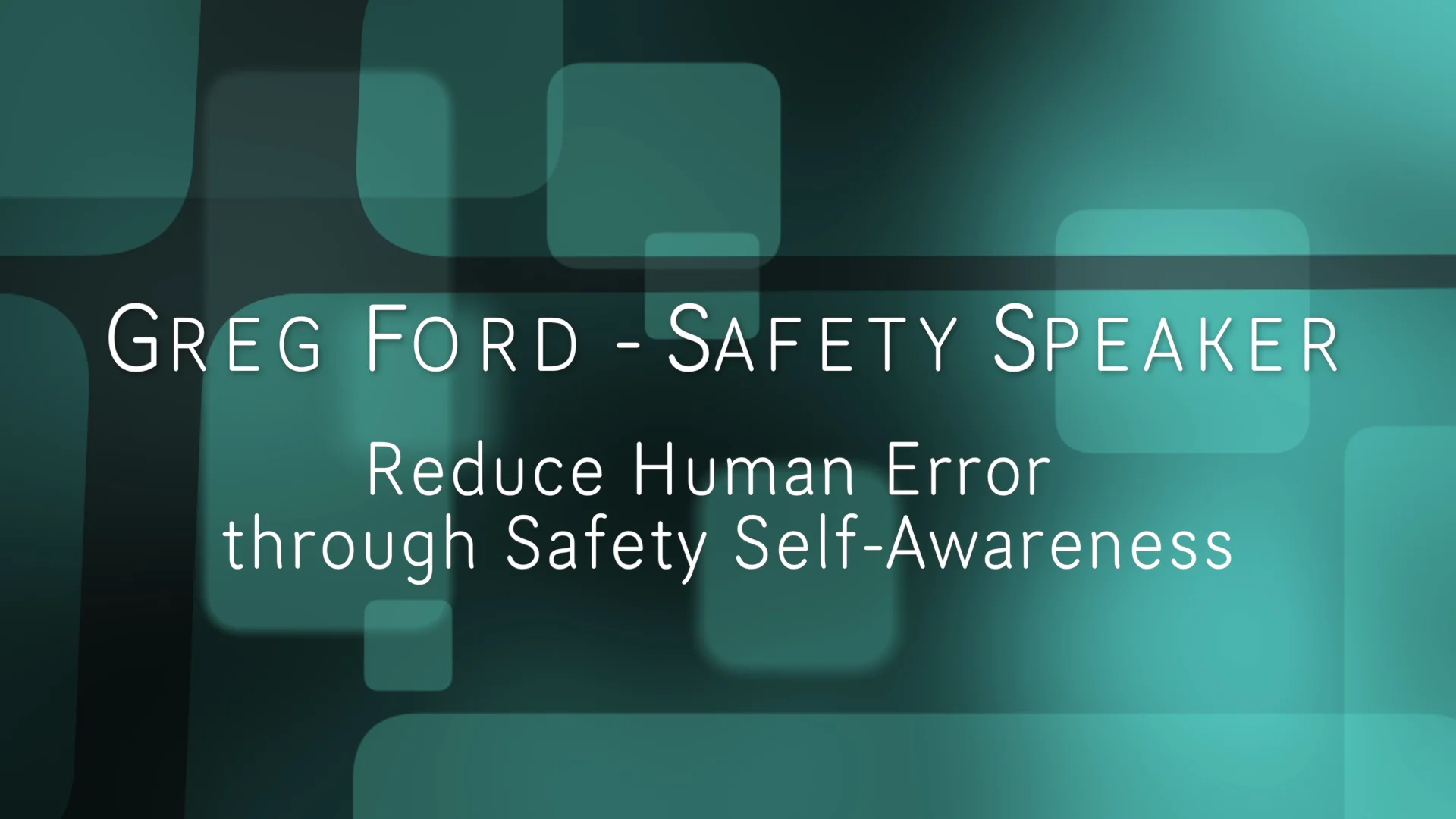 Greg Ford Safety Speaker on Vimeo