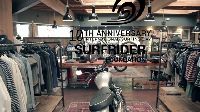 SURFRIDER Foundation 10th Anniversary International Surfing Day w/ Deus Ex Machina