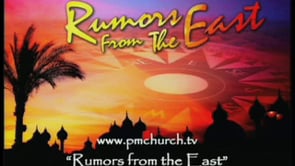 Rumors From the East