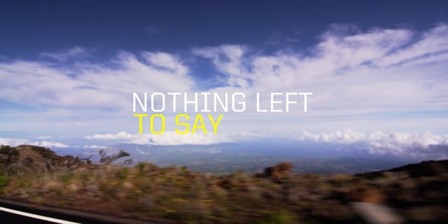 Nothing Left To Say
