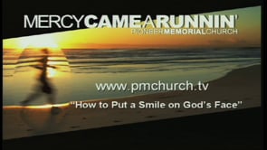 How to Put a Smile on God’s Face