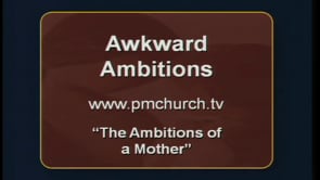 The Ambitions of a Mother