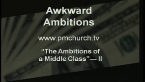 The Ambitions of a Middle Class – II