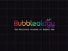 Bubbleology Promo