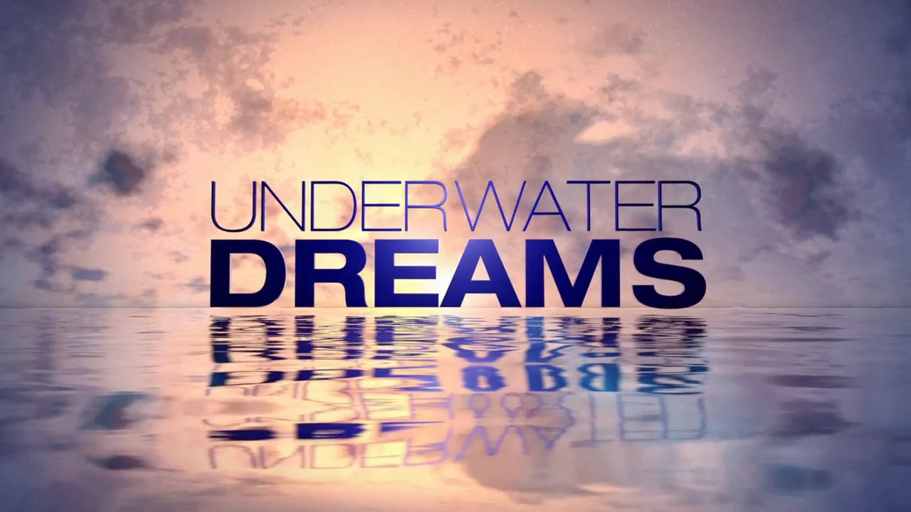 Watch Underwater Dreams - Consumer Home Use Version Online | Vimeo On ...