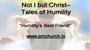Humility’s Best Friend