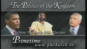 “The Politics of the Kingdom – How to Vote in This Election”