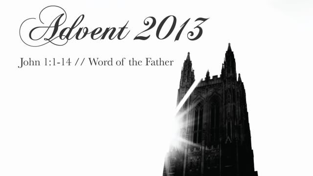 Word of the Father (12.22.13)