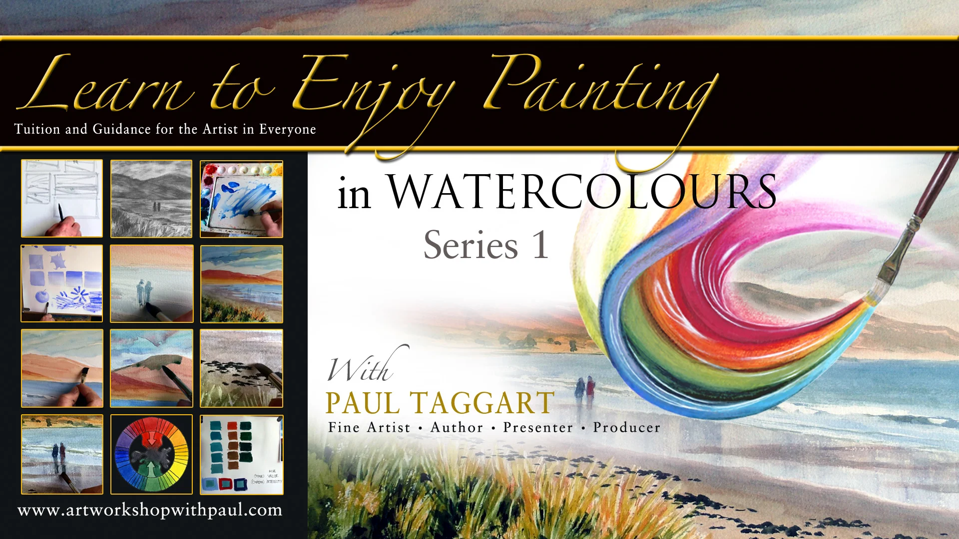 He enjoy paint. Paul Taggart. How to Paint: a complete Beginner's Guide to Watercolors, Acrylics, and Oils.