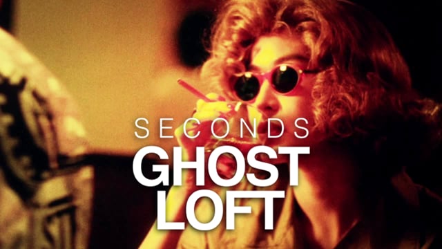 Ghost Loft - Seconds thumbnail