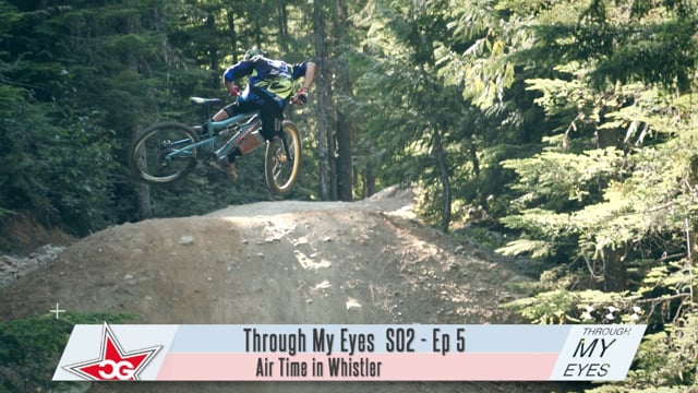 Cedric Gracia Whistler Through My Eyes S2 EP5 - Air Time