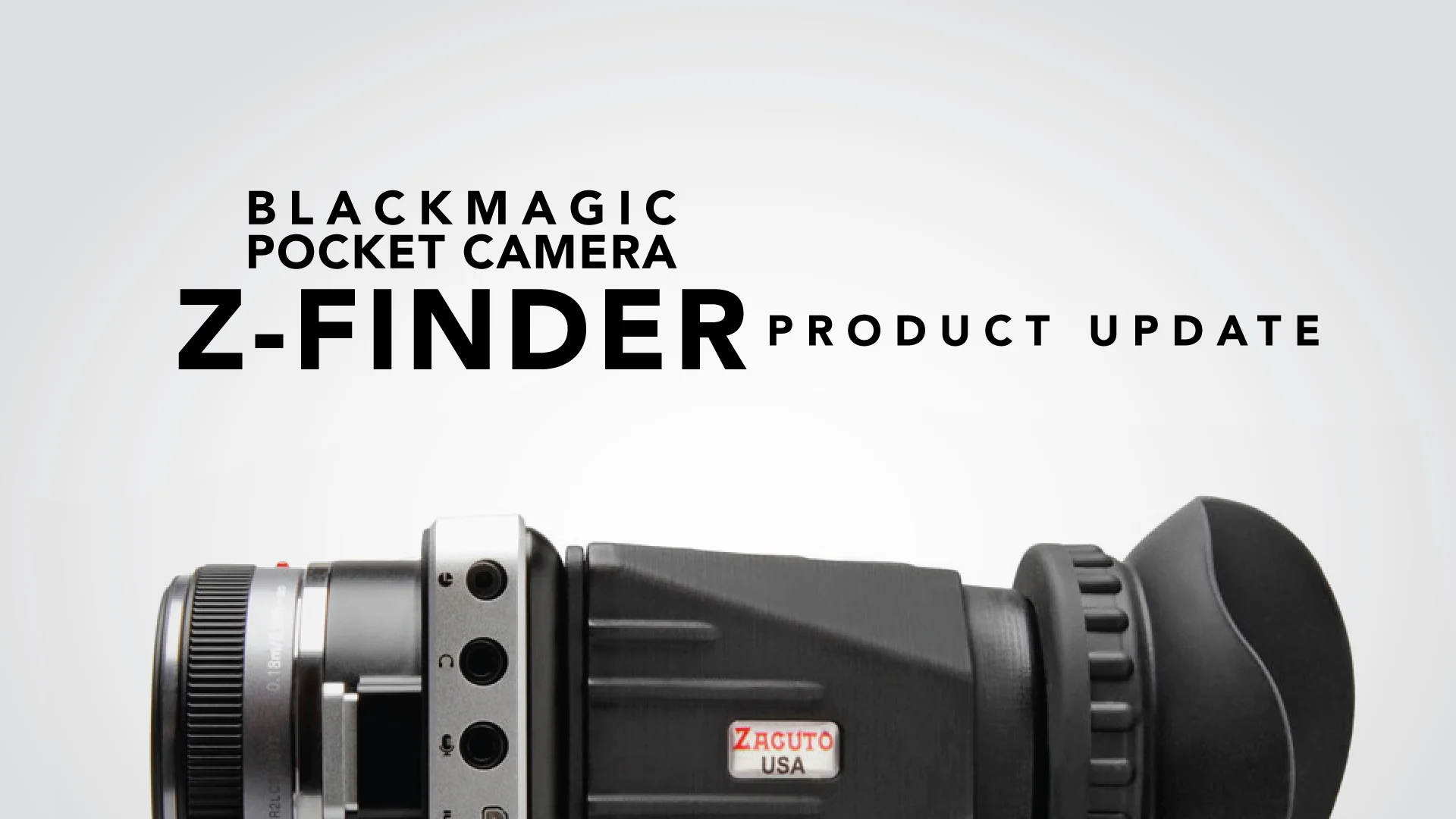 【専用】Black Magic Pocket とZacto USA Zacuto Z-finder for Blackmagic Pocket Cinema Camera now