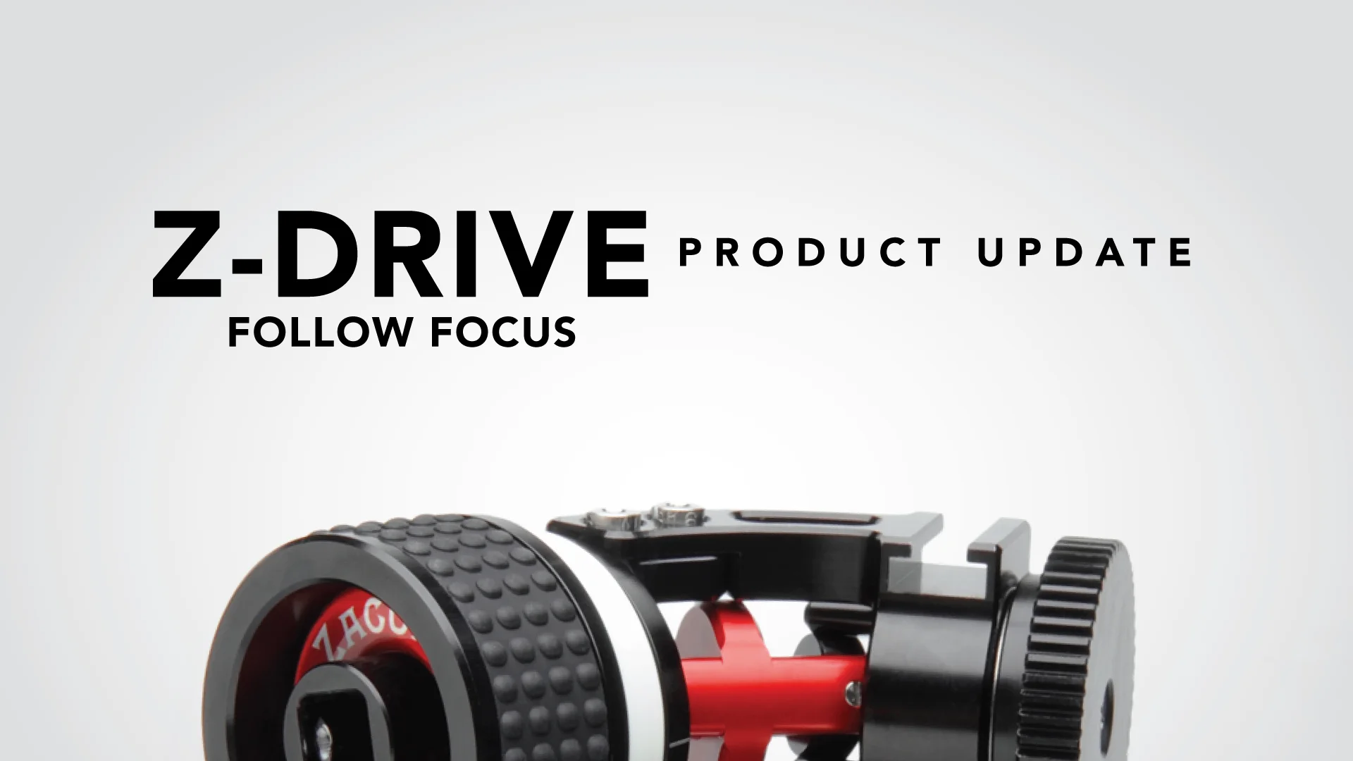 Z-Drive Follow Focus for filmmaking — Zacuto