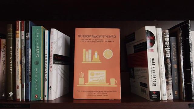 The Buddha Walks into the Office: A Guide to Livelihood for a New Generation