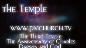 The Third Temple: The Anniversary of Charles Darwin and God