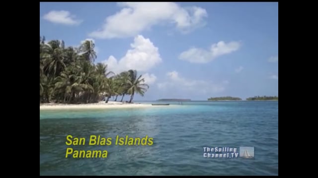 The San Blas Islands and the Panama Canal - Trailer