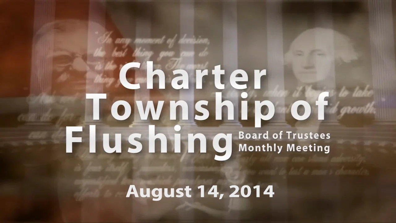 Flushing Twp Meeting 8 14 2014 Eps 10 Meeting 720p on Vimeo