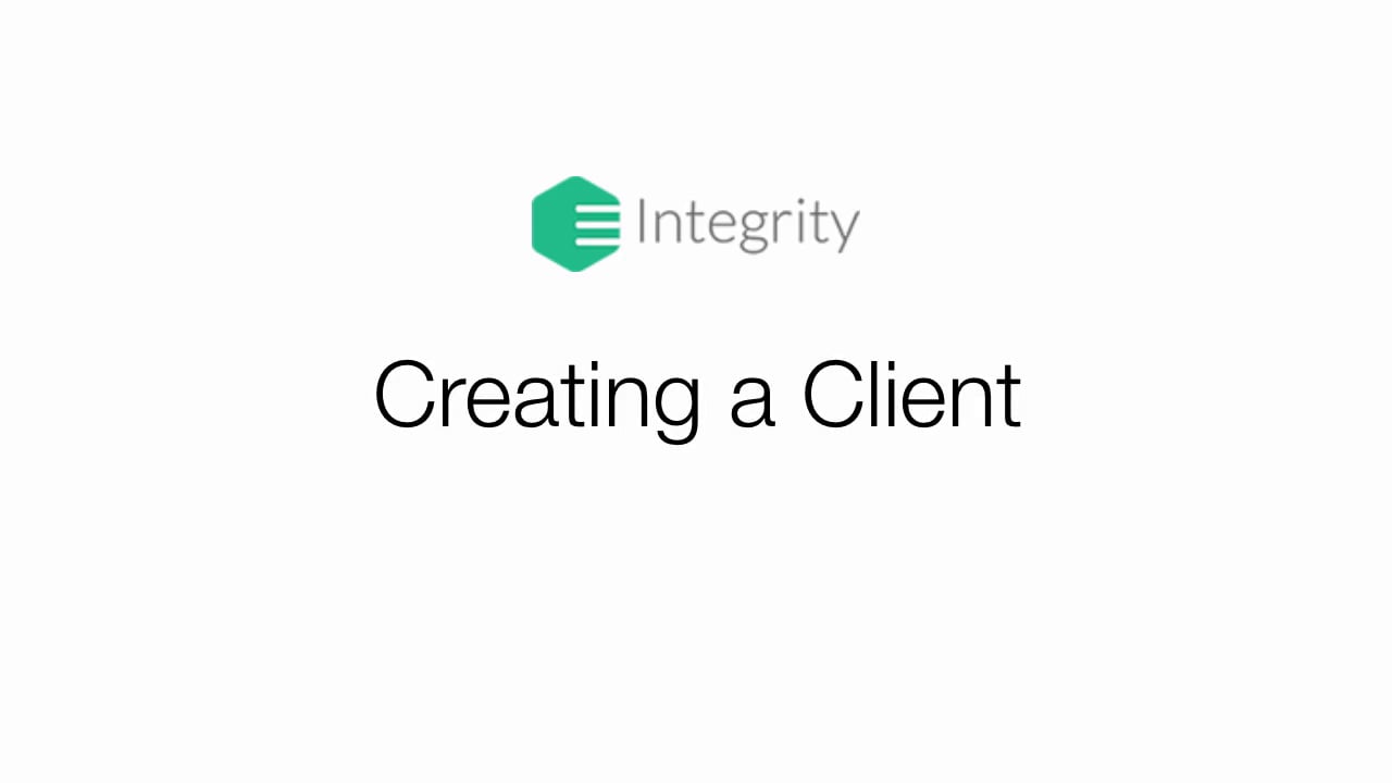 Create a Client - Integrity on Vimeo