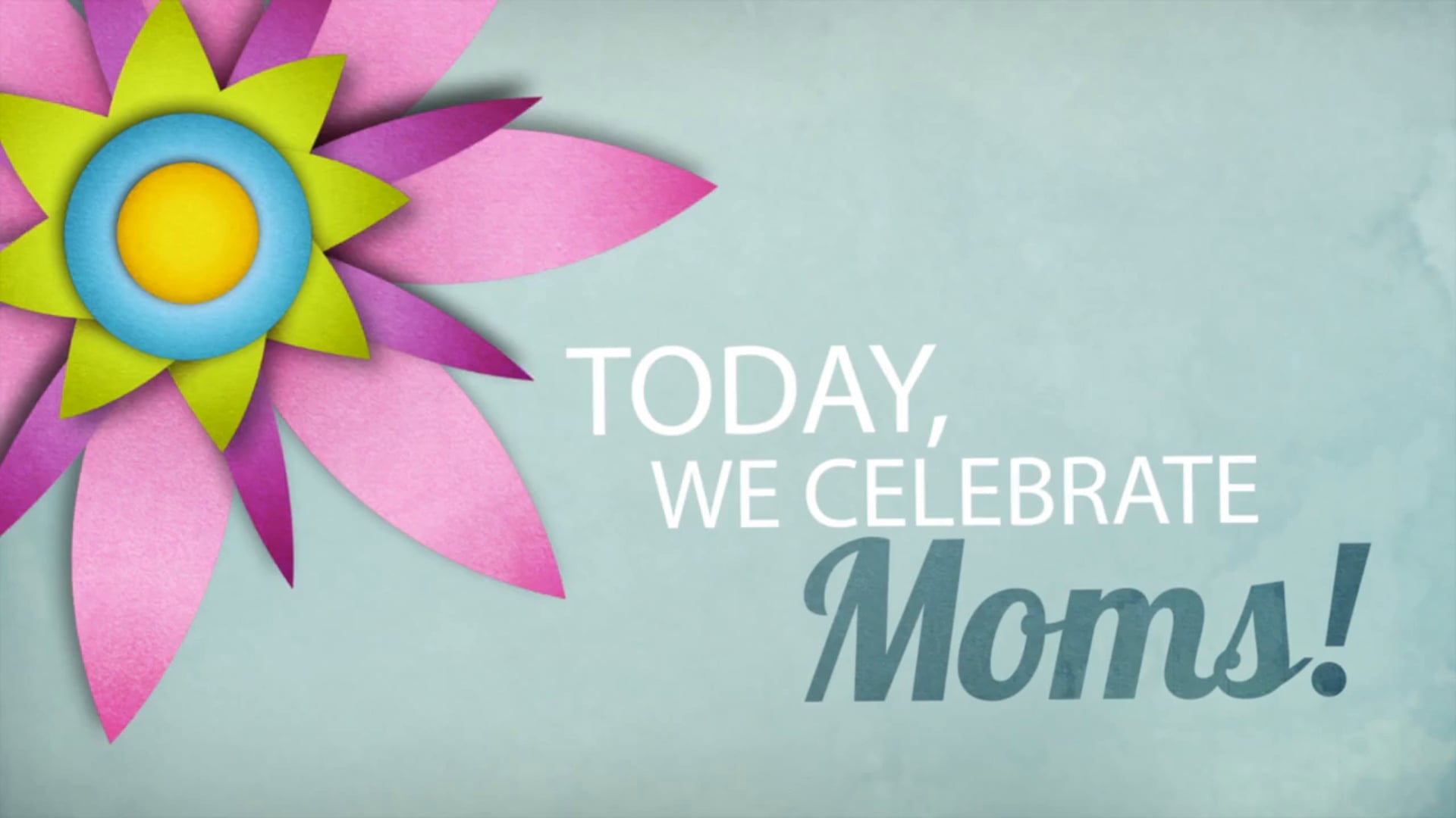 Kids Love Moms (Mother's Day 2014)