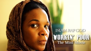 Islam Rap God - Workin' Poor feat. Karla Brown  [Music Video]
