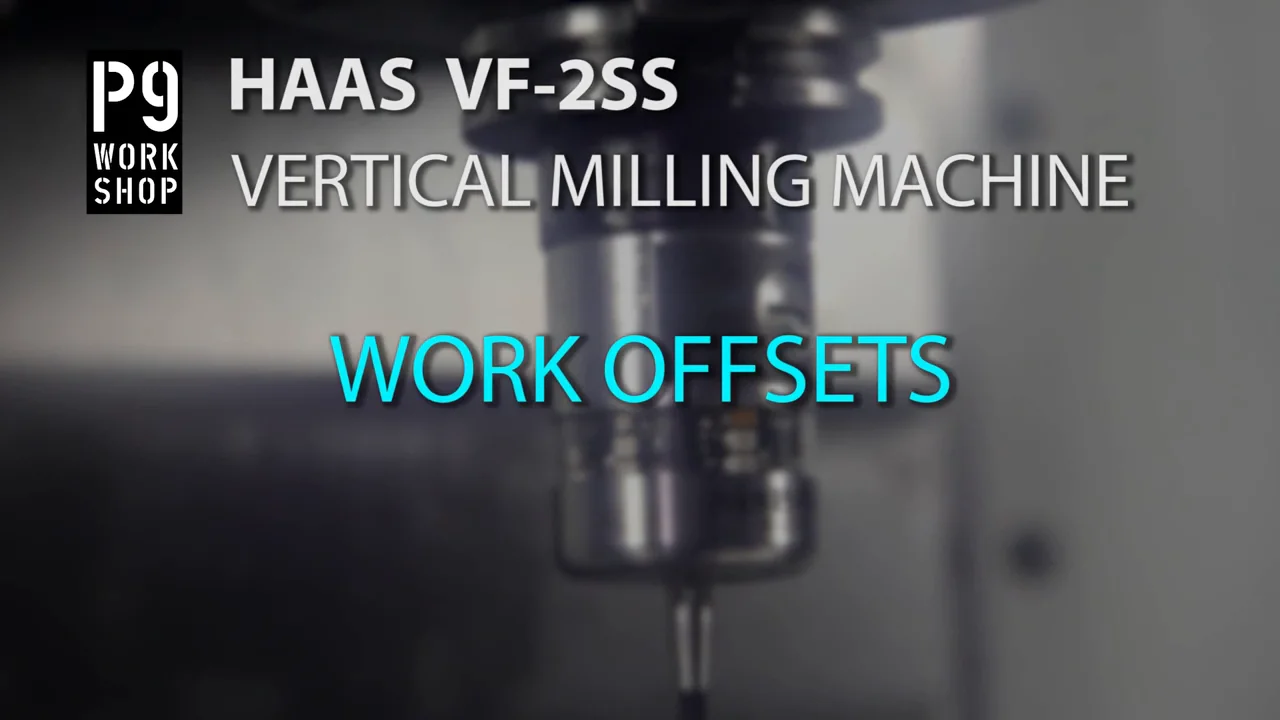 HAAS VF2SS Work Offsets on Vimeo