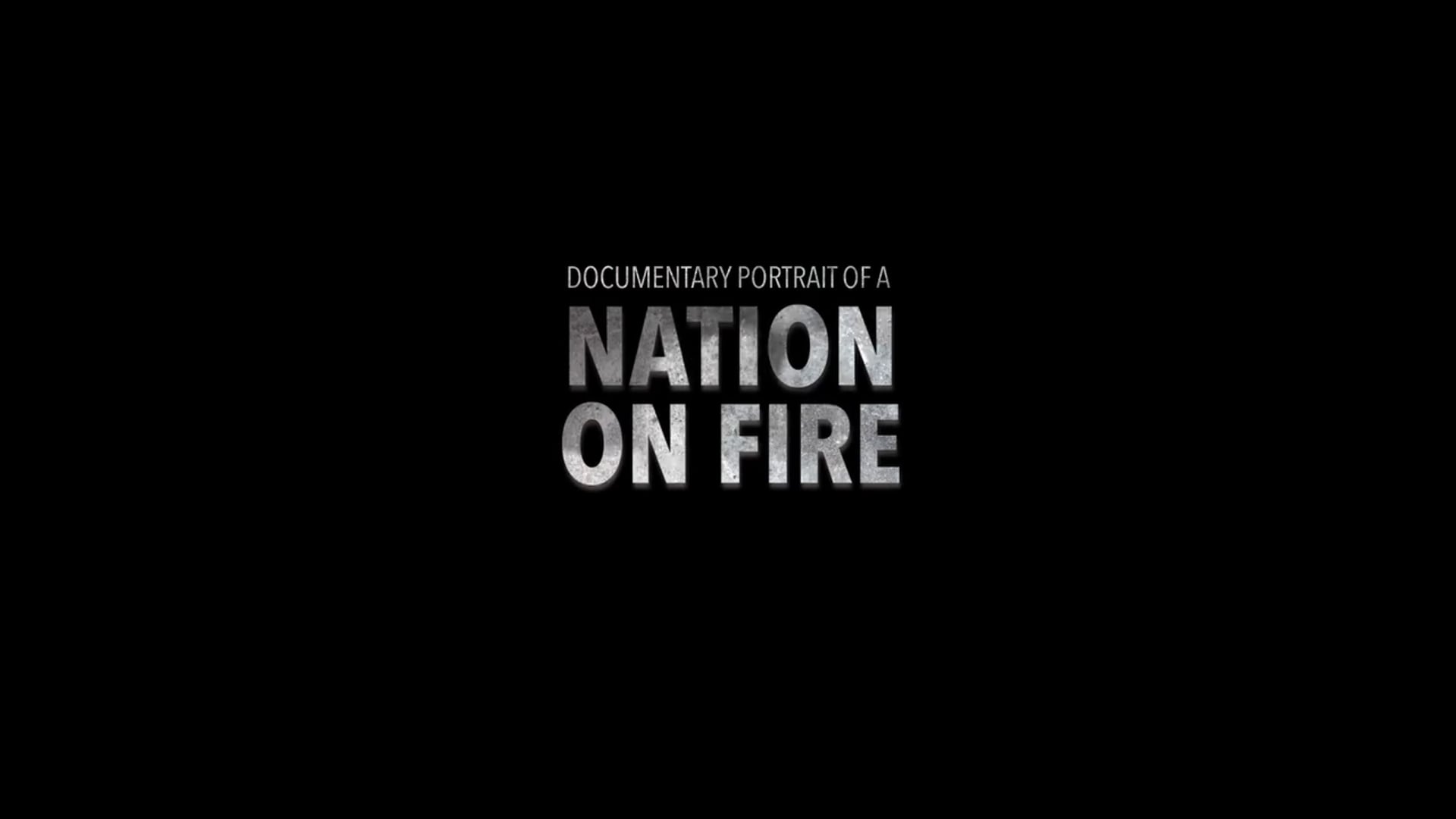 Nation On Fire - Teaser