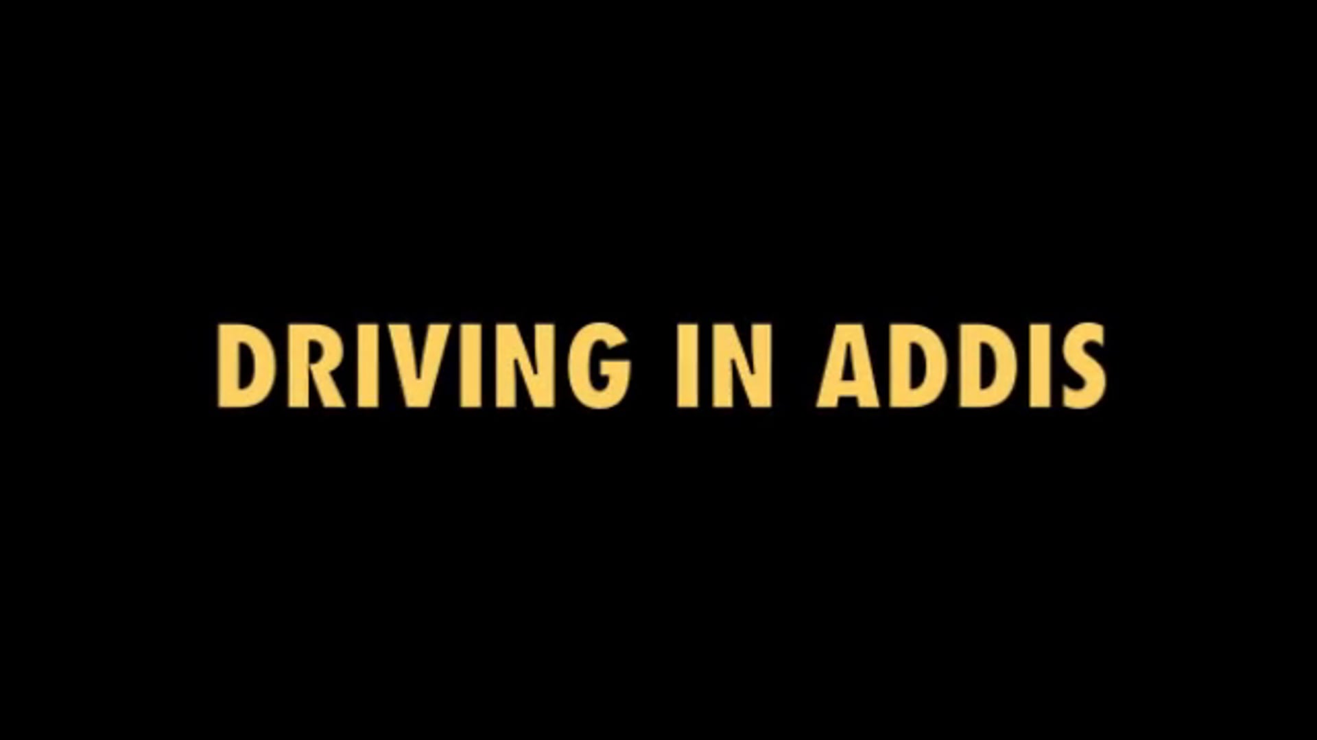 DRIVING IN ADDIS, Trailer (English)