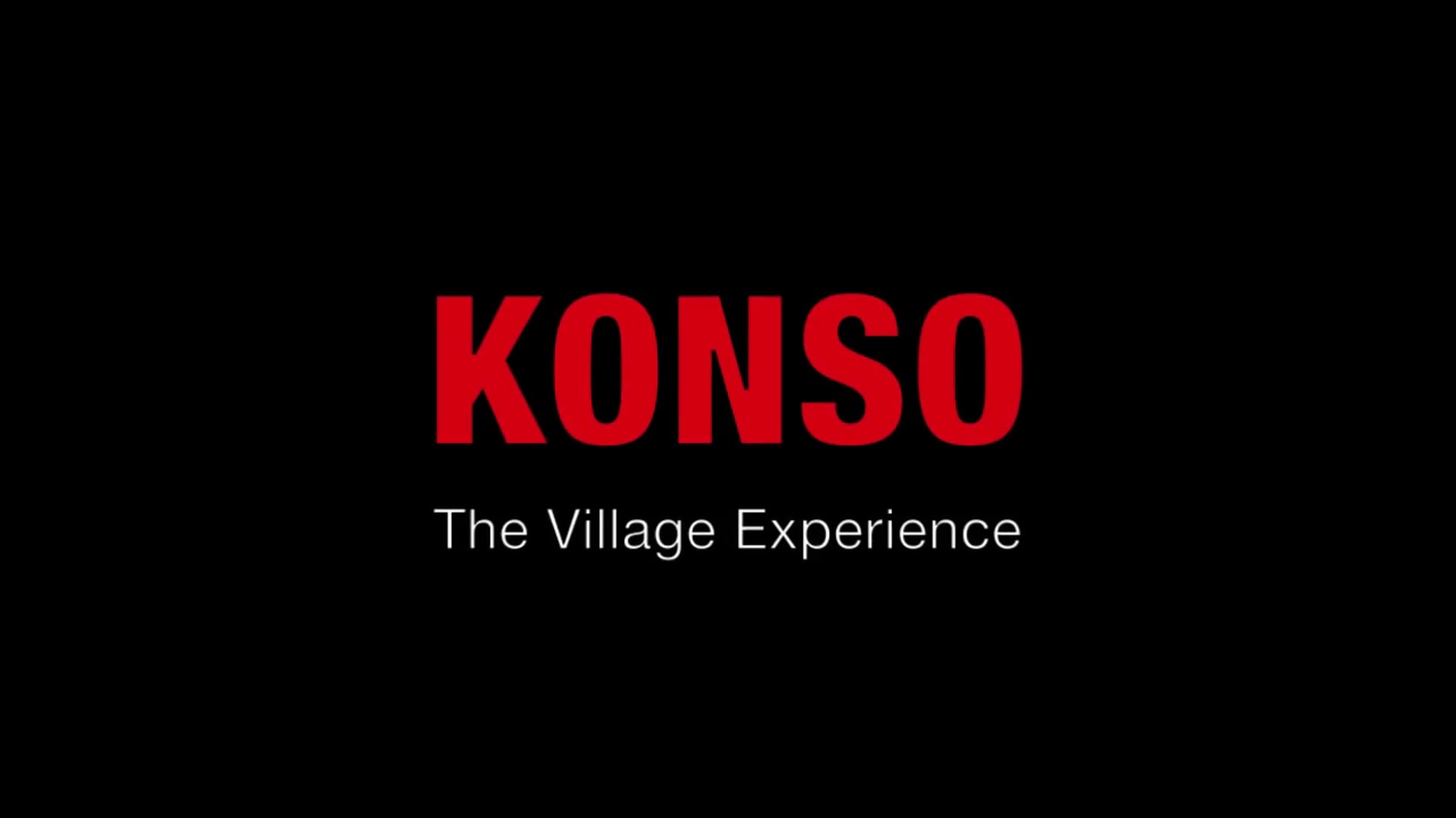 KONSO The Village Experience, Trailer
