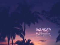 VIMEO STAFF PICK: Wander in Paradise